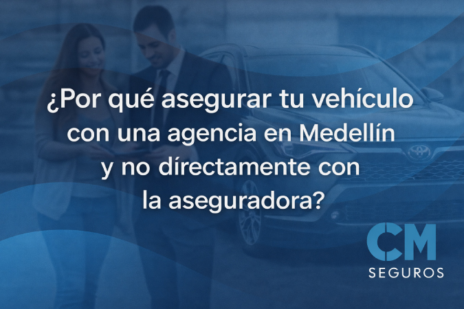 asegurar-tu-vehículo-con-una-agencia-en-Medellín