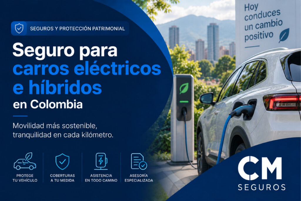 Seguro para carros eléctricos e híbridos en Colombia